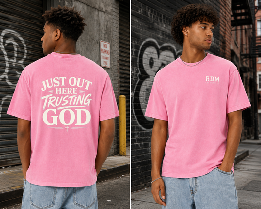 Just Out Here Trusting God Tee