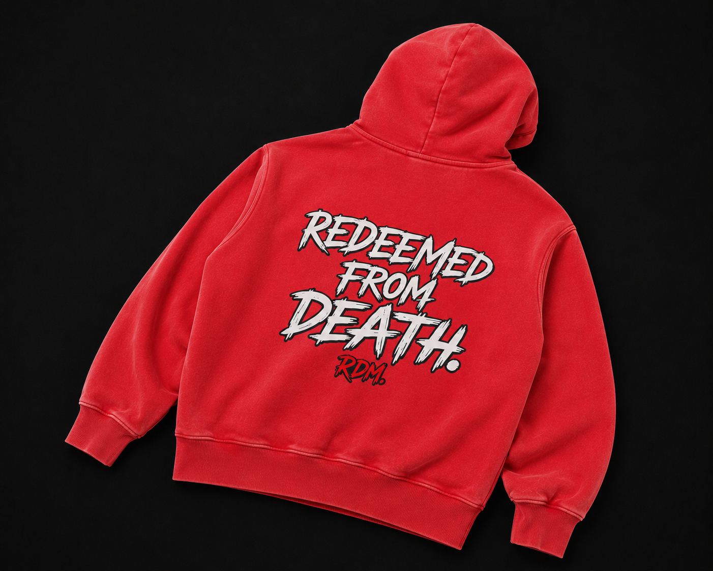 REDEEMED FROM DEATH HOODIE